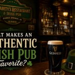 What Makes an Authentic Irish Pub Favorite